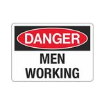 Danger Men Working Sign